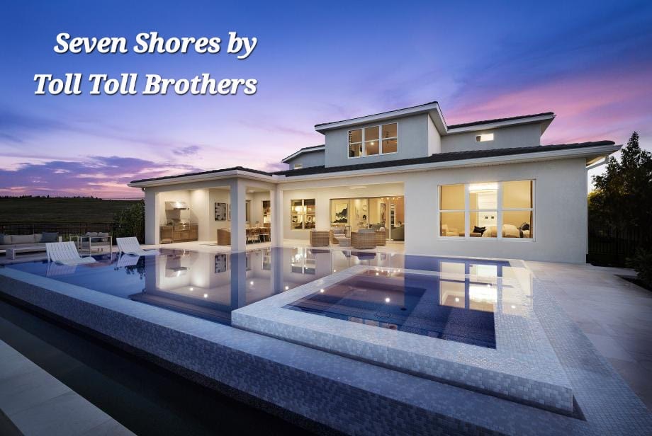Seven Shores by Toll Brothers